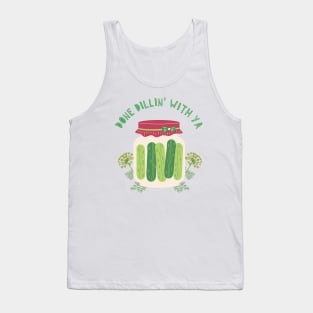 Done Dillin' With Ya Pickles Tank Top